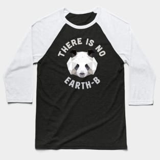 There is No Earth B I Planet-B Nature Panda Lover Baseball T-Shirt